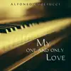 Alfonso Gugliucci - My One and Only Love