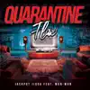 Jackpot Jigga - Quarantine Flow (feat. Man-Man) - Single